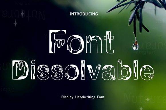 Dissolvable: A Bold, Cool Decorative Font