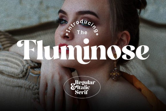 Fluminose: A Serif Font for Real-World Design