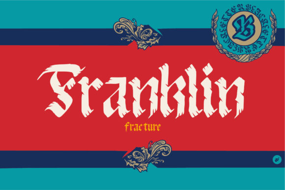 Franklin Fracture: A Bold Blackletter Font