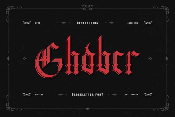 Ghober: A Bold Blackletter Font