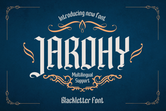 Jarohy: A Bold Blackletter Font
