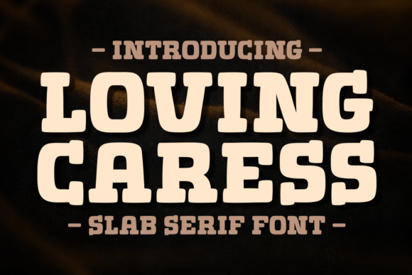 Loving Caress Font: A Stylish Choice